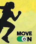 Move on: 60 Days Meal Food and Activity Tracker