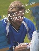 Knowledge of Truth: Bible Teachers Guide