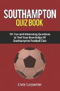 Southampton FC Quiz Book