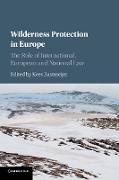 Wilderness Protection in Europe