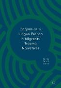 English as a Lingua Franca in Migrants' Trauma Narratives