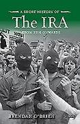 A Short History of the IRA