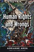 Human Rights and Wrongs