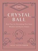10-Minute Crystal Ball