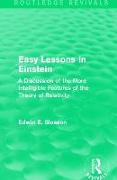 Routledge Revivals: Easy Lessons in Einstein (1922)