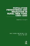 Population Persistence and Migration in Rural New York, 1855-1860