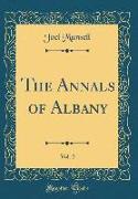 The Annals of Albany, Vol. 2 (Classic Reprint)