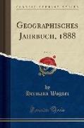 Geographisches Jahrbuch, 1888, Vol. 12 (Classic Reprint)