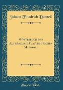 Wörterbuch der Altmärkisch-Plattdeutschen Mundart (Classic Reprint)
