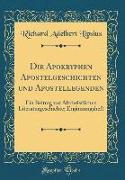 Die Apokryphen Apostelgeschichten und Apostellegenden