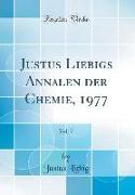 Justus Liebigs Annalen der Chemie, 1977, Vol. 7 (Classic Reprint)