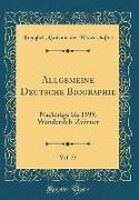 Allgemeine Deutsche Biographie, Vol. 55