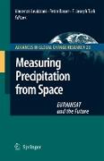 Measuring Precipitation from Space