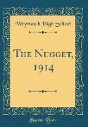 The Nugget, 1914 (Classic Reprint)