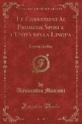 Le Correzioni Ai Promessi Sposi e l'Unità della Lingua