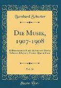 Die Musik, 1907-1908, Vol. 26