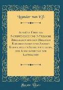 Auszüge Über das Nothwendige und Nützliche Bibellesen aus den Heiligen Kirchenvätern und Andern Katholischen Schriftstellern, zur Aufmunterung der Katholiken (Classic Reprint)