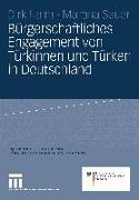 Bürgerschaftliches Engagement von Türkinnen und Türken in Deutschland