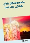 Die Prinzessin und der Dieb