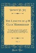 The Length of 4-H Club Membership, Vol. 2