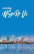 Boston Inspire Us