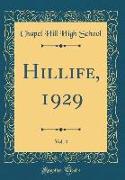 Hillife, 1929, Vol. 4 (Classic Reprint)
