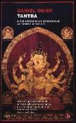 Tantra. L'iniziazione di un occidentale all'amore assoluto