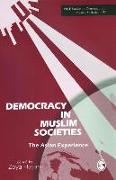 Democracy in Muslim Societies: The Asian Experience