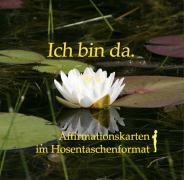 Ich bin da. Affirmationskarten im Hosentaschenformat