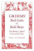 Grimms` Bad Girls and Bold Boys