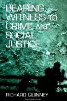 Bearing Witness to Crime and Social Justice