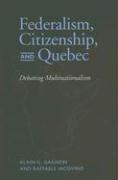 Federalism, Citizenship and Quebec