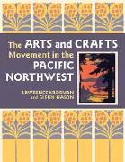 The Arts and Crafts Movement in the Pacific Northwest