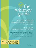 The Whitney Guide - The Los Angeles Private School Guide 5th Edition