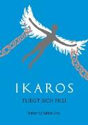 Ikaros fliegt sich frei