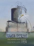 Jules Verne - Zwei fantastische Werke aus dem Jahr 1891