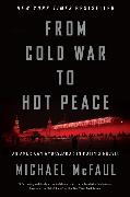 From Cold War to Hot Peace