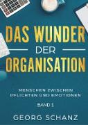 Das Wunder der Organisation