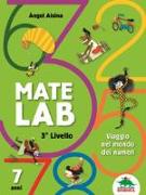 Mate Lab 3º livello. Viaggio nel mondo dei numeri