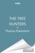 The Tree Hunters