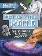Science is Everywhere: Out of This World