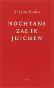 Nochtans zal ik juichen