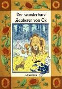 Der wunderbare Zauberer von Oz - Die Oz-Bücher Band 1