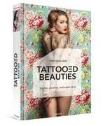 TATTOOED BEAUTIES - Tattoo Photography (English Edition)