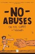 No abuses : de este libro