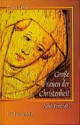 Grosse Frauen der Christenheit