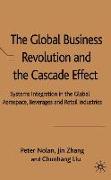 The Global Business Revolution and the Cascade Effect