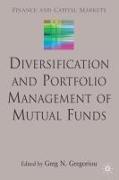 Diversification and Portfolio Management of Mutual Funds