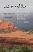 Places of Mystery, Power & Energy