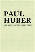 Paul Huber (1918-2001)
